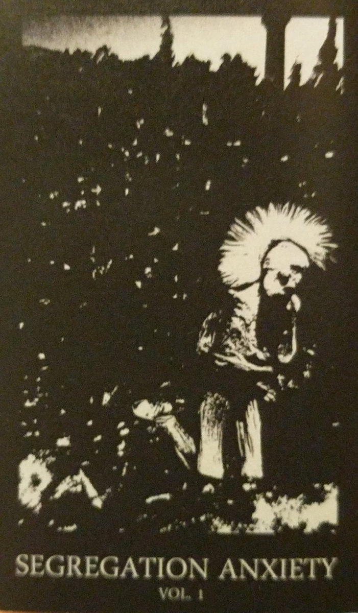 Compilation Track (from "Segregation Anxiety" tape comp)
