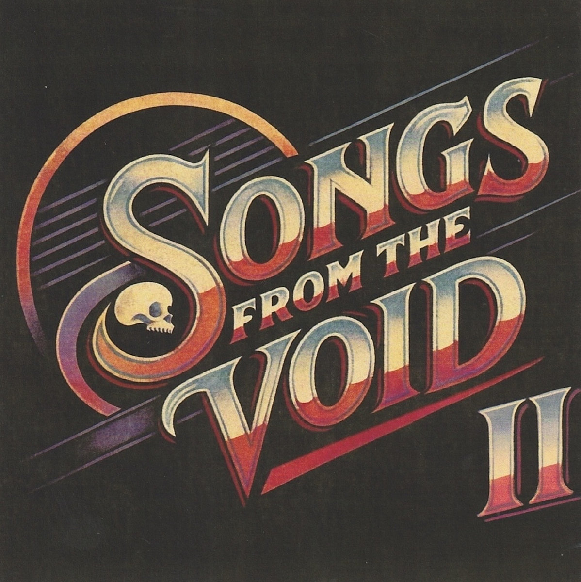 Songs From the Void 2