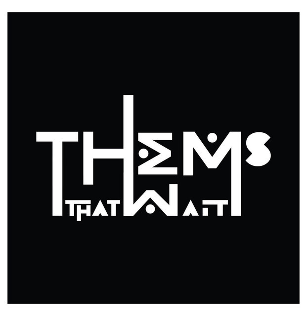 Thems That Wait