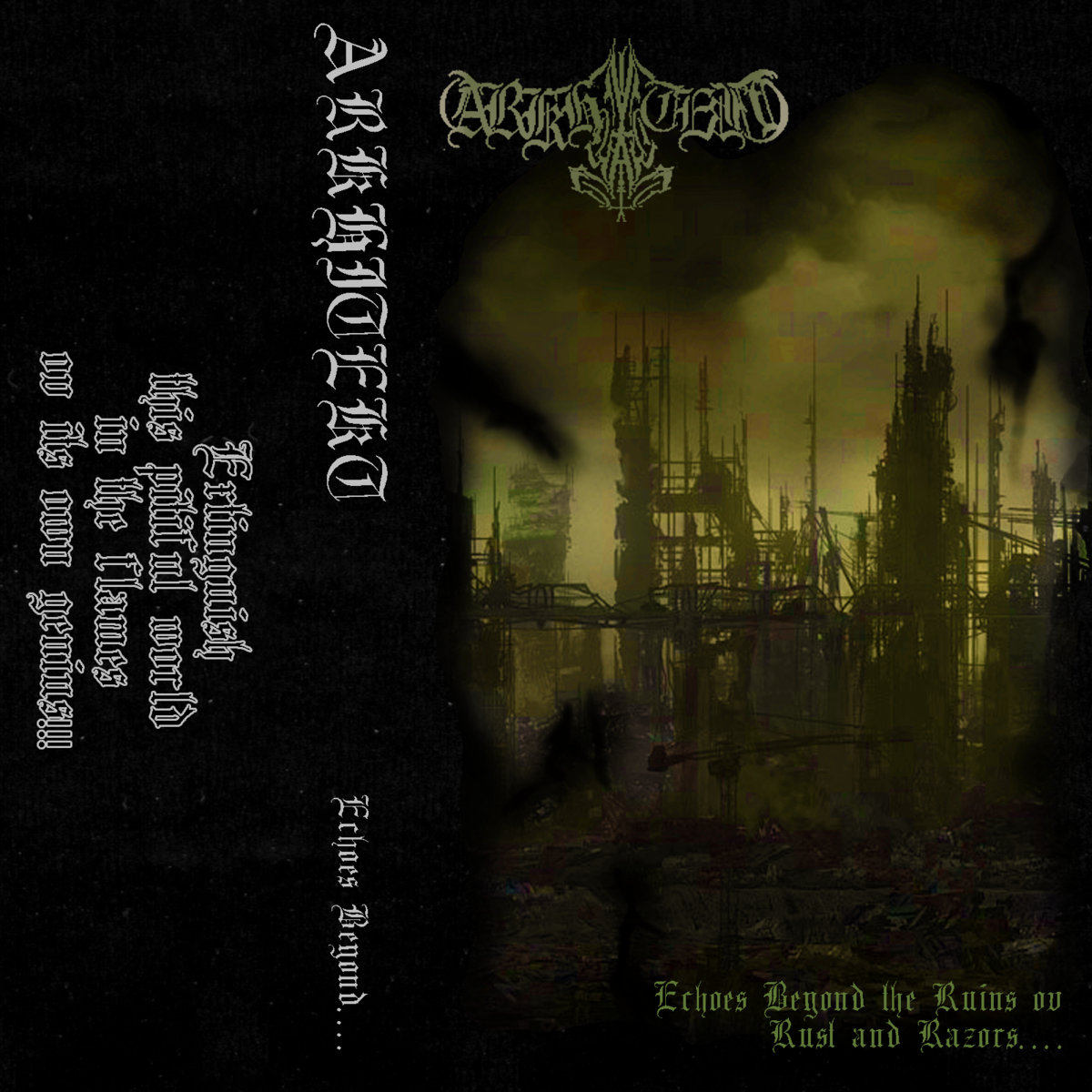 Echoes Beyond the Ruins ov Rust and Razors