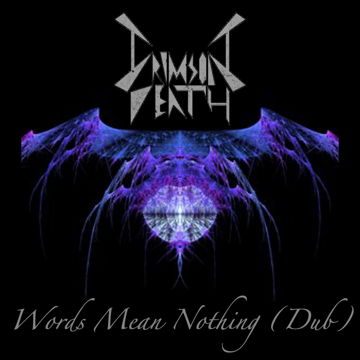 Words Mean Nothing (Dub)