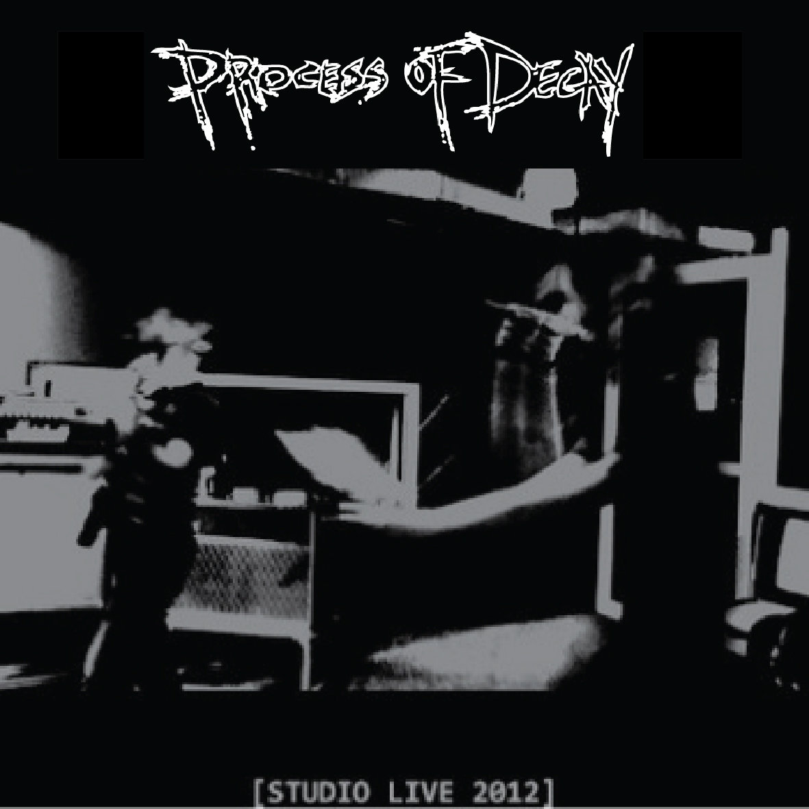 Process Of Decay [Live in studio 2012]