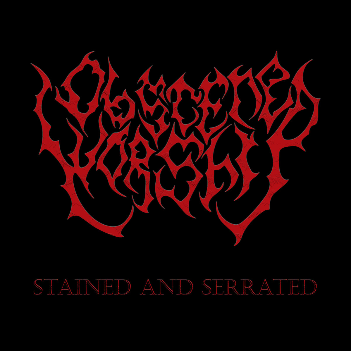 Stained and Serrated