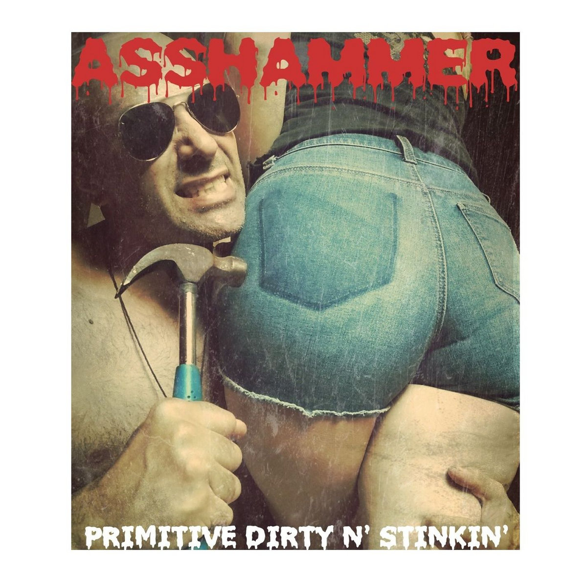 Primitive Dirty N' Stinkin'