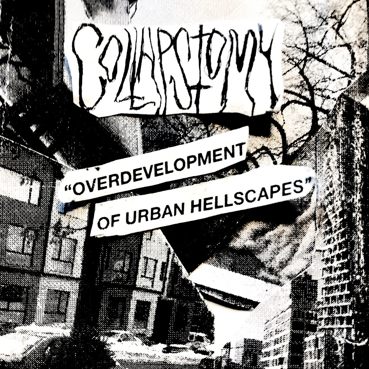 OVERDEVELOPMENT OF URBAN HELLSCAPES