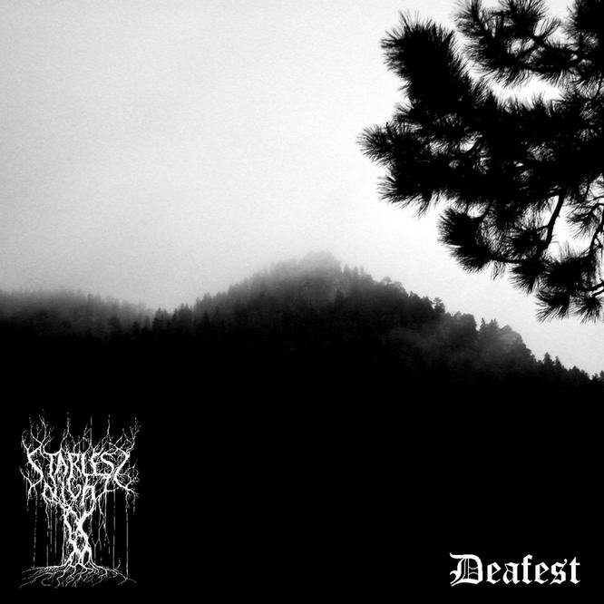 Starless Night / Deafest