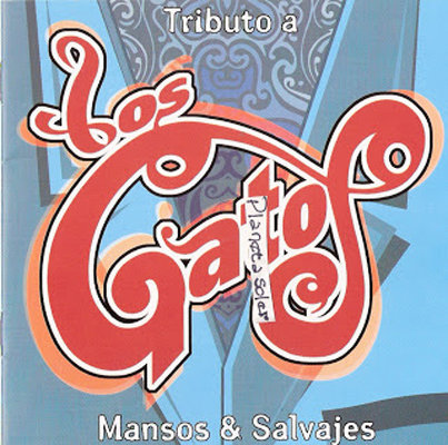 Mansos & Salvajes – Tributo a Los Gatos
