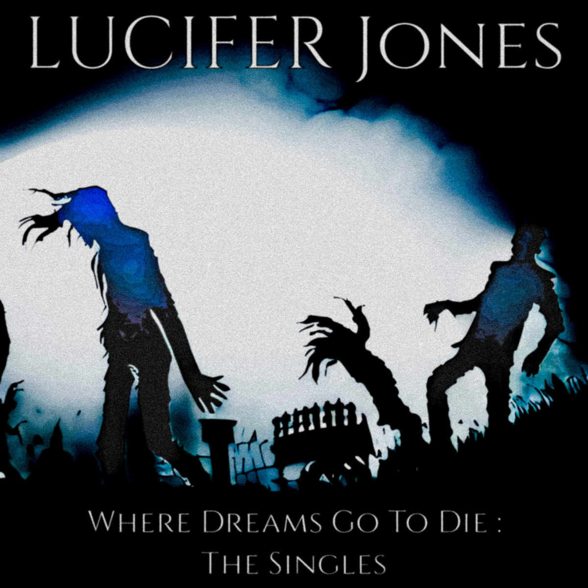 Where Dreams Go To Die: The Singles