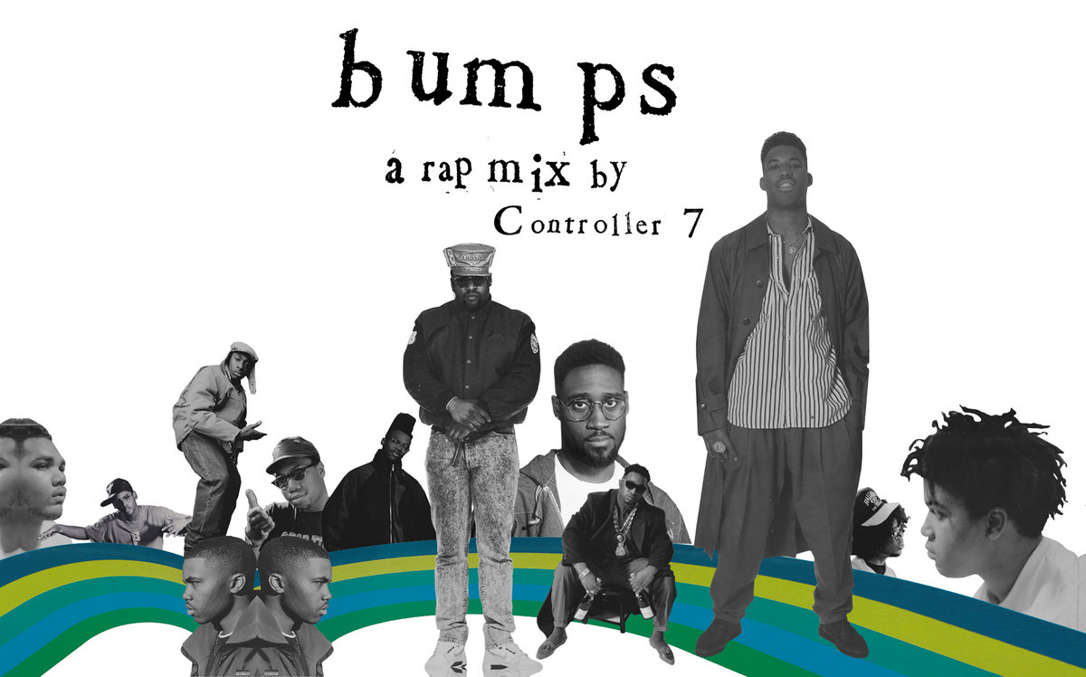Bumps - A Rap Mix by Controller 7