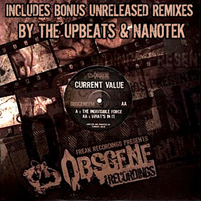 CURRENT VALUE (OBSCENE014) & BONUS MIXES