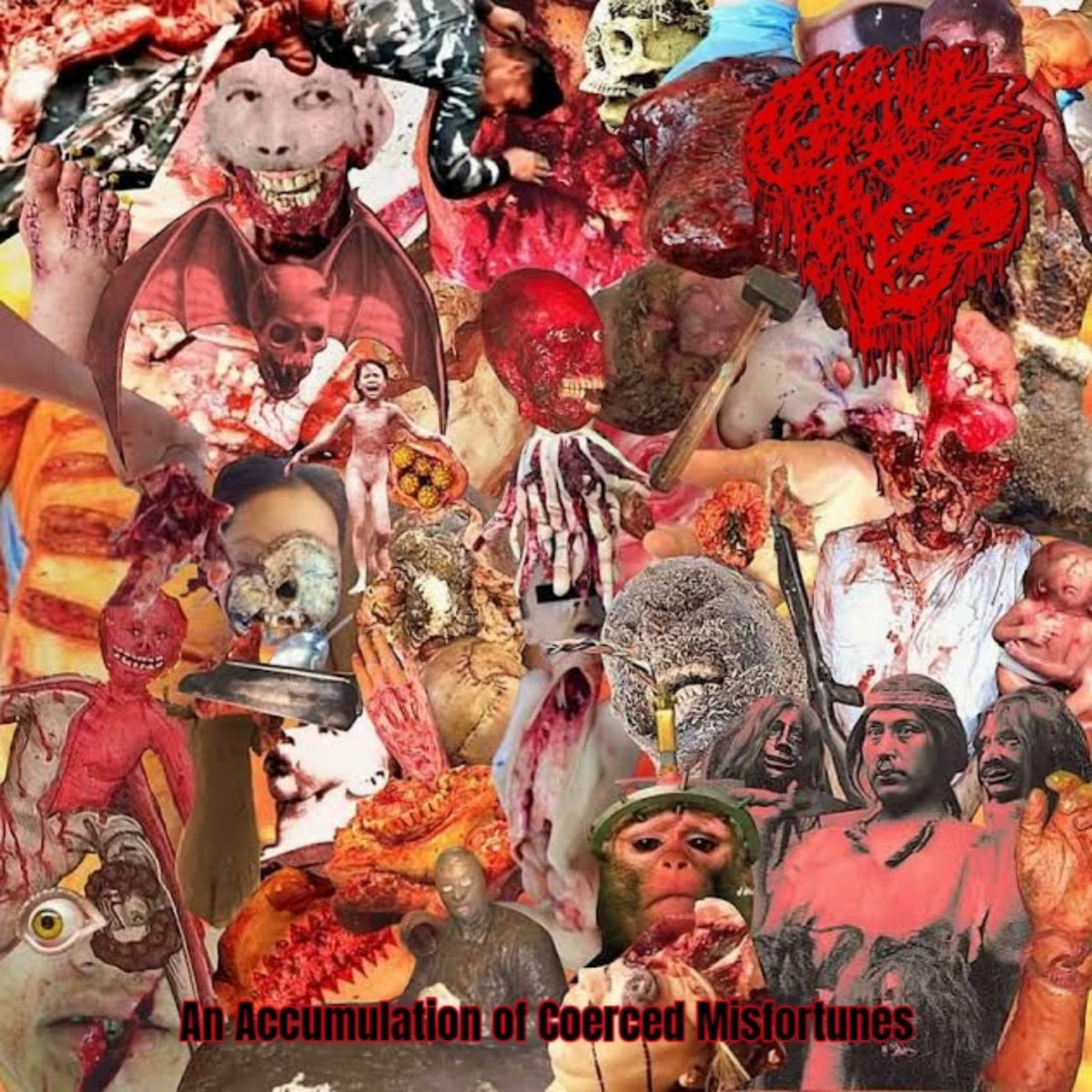 An Accumulation Of Coerced Misfortunes