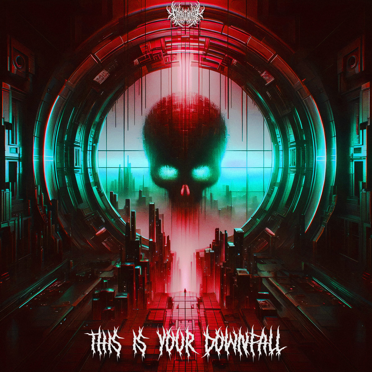 THIS IS YOUR DOWNFALL