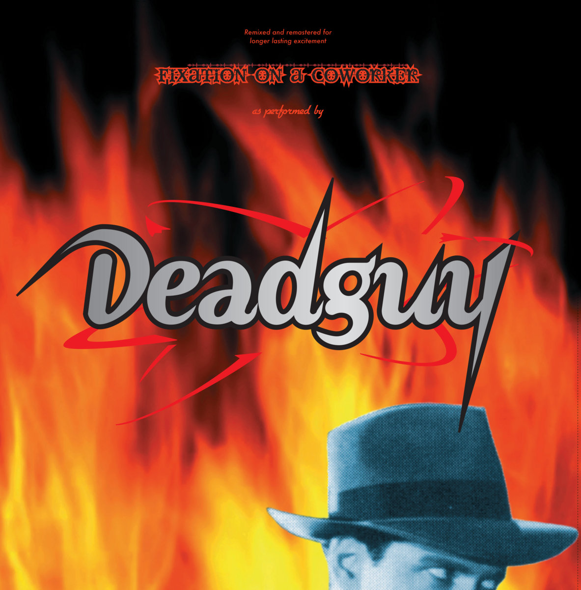 Fixation on a Coworker (Remixed and Remastered)