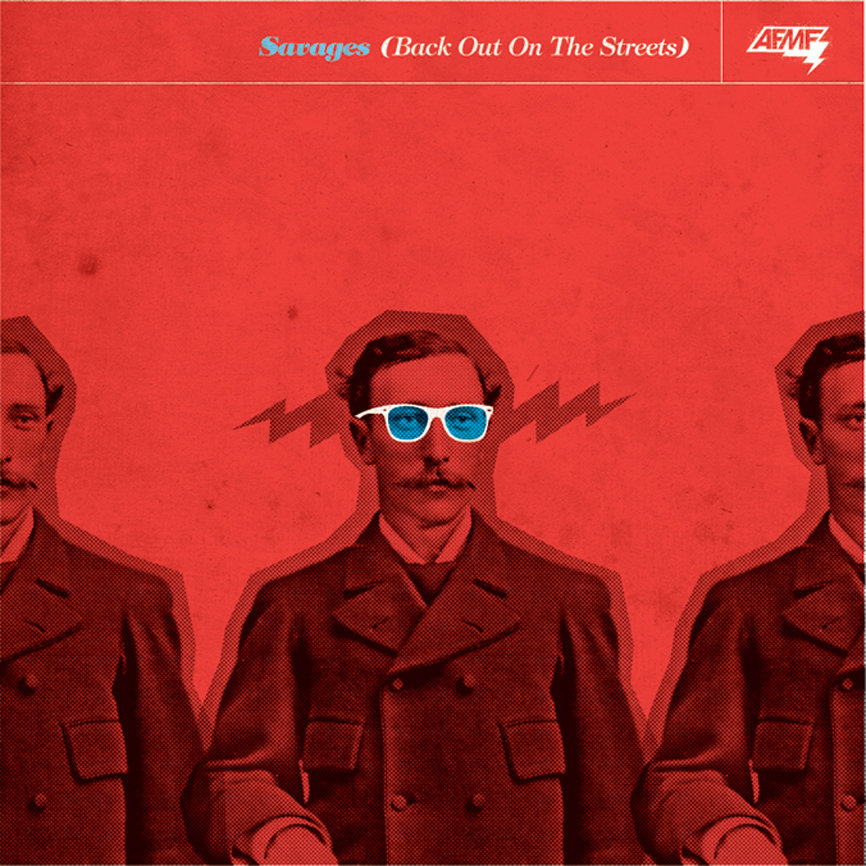 Savages (Back Out On The Streets)