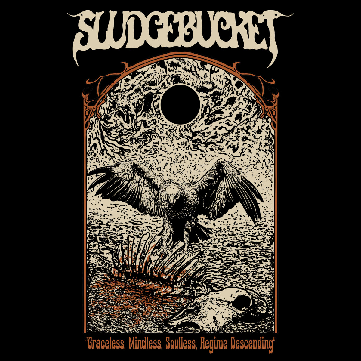 Graceless, Mindless, Soulless, Regime Descending