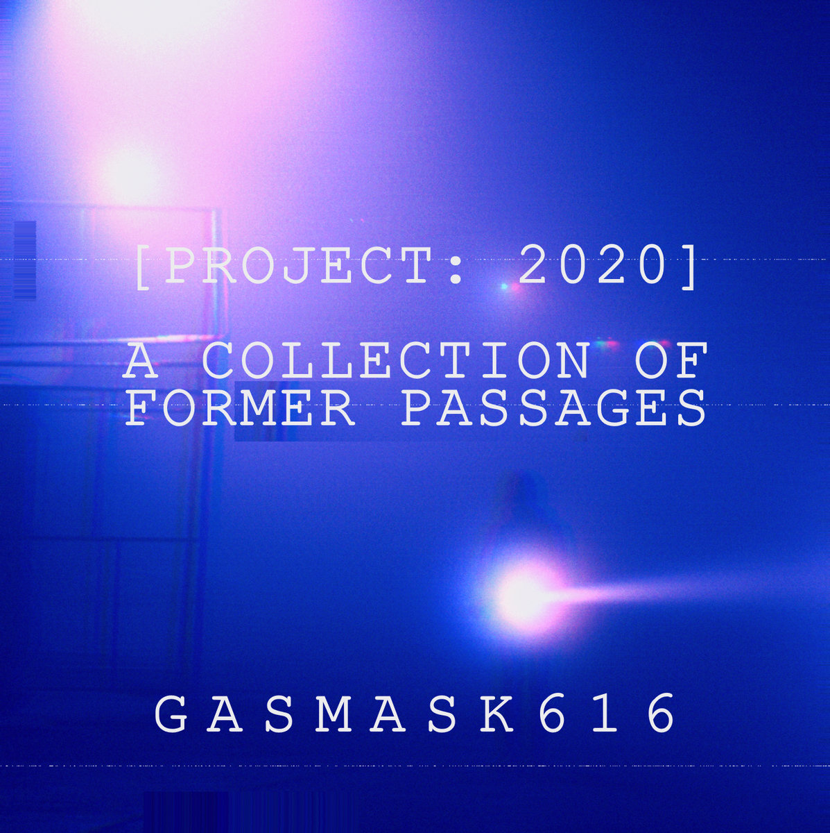 [Project: 2020] (bandcamp exclusive)