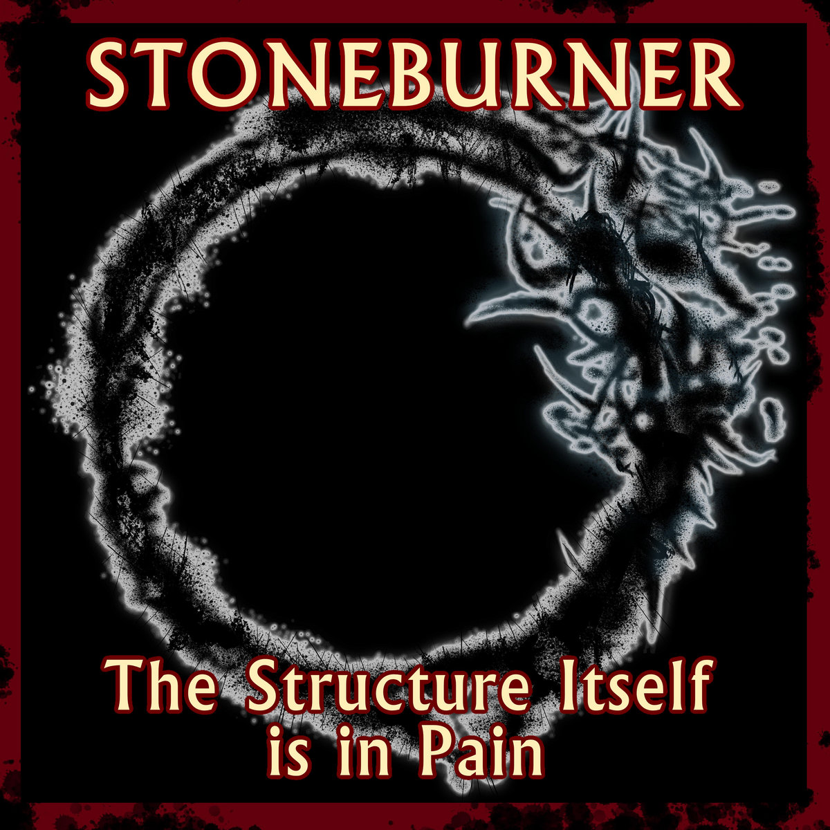 The Structure Itself Is In Pain (Single)