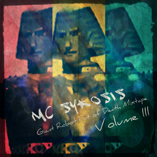 Giant Robot Fist Of Death Mixtape Volume III