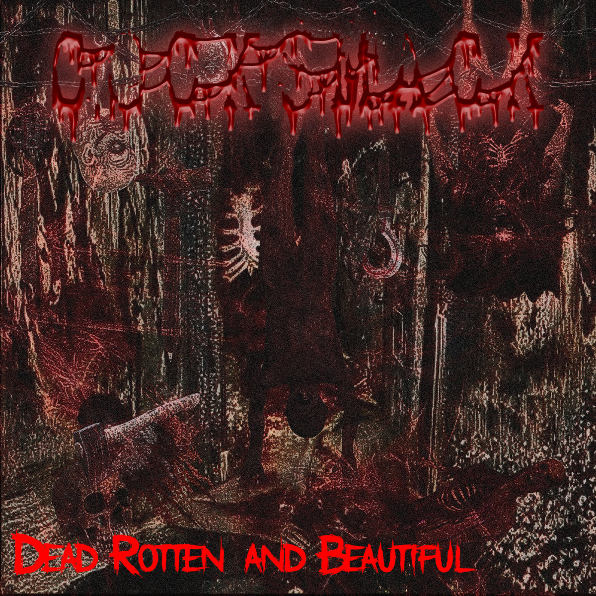 Dead, Rotten and Beautiful