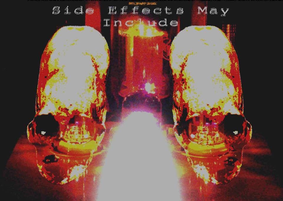 Side Effects May Include