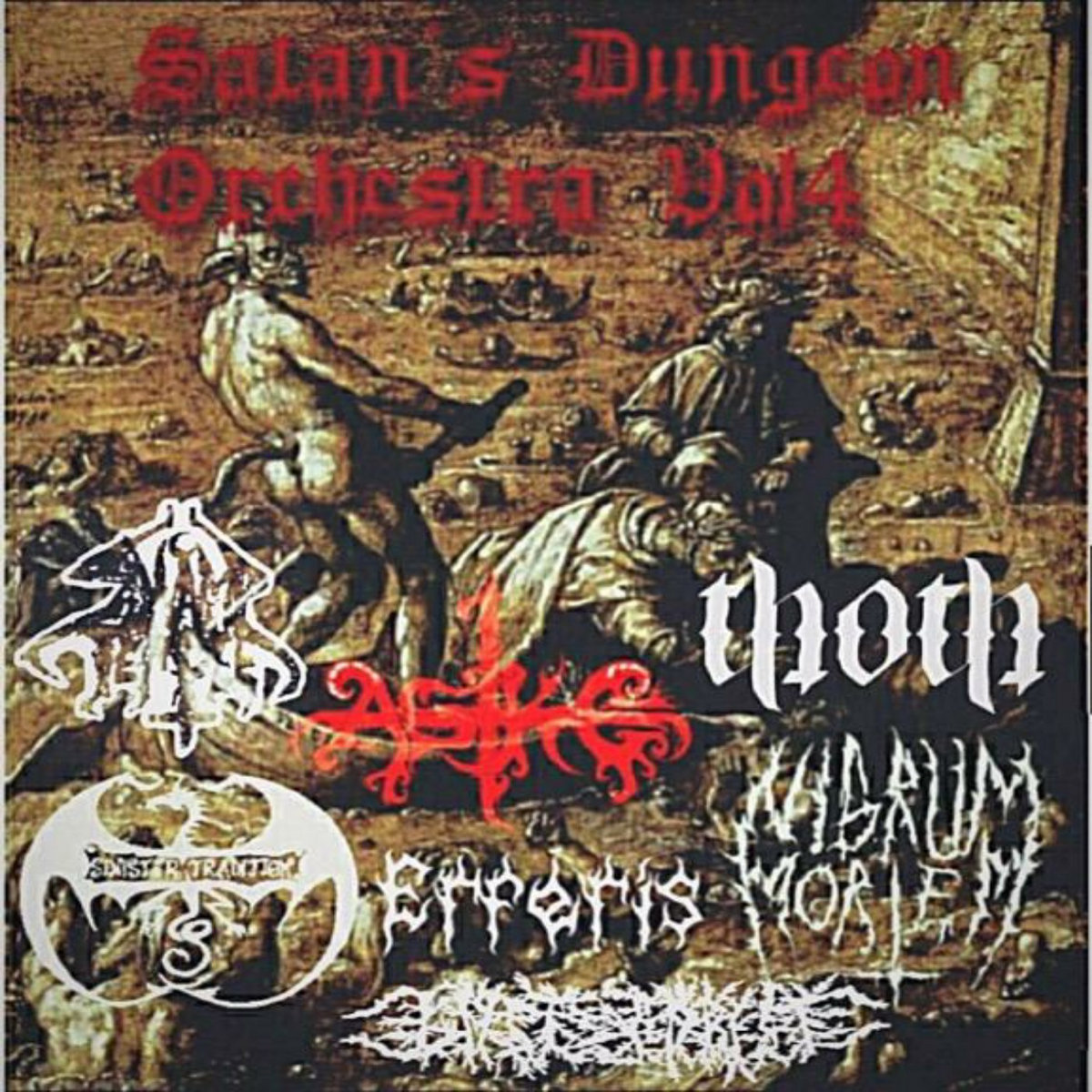 Satans Dungeon Orchestra Vol4 (Sinister Tradition, Aske, Nigrum Mortem, Erferis, Lost Forest, Swamp Temple, Thoth)