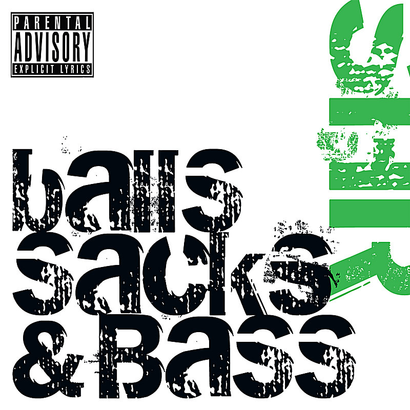 Balls Sacks & Bass