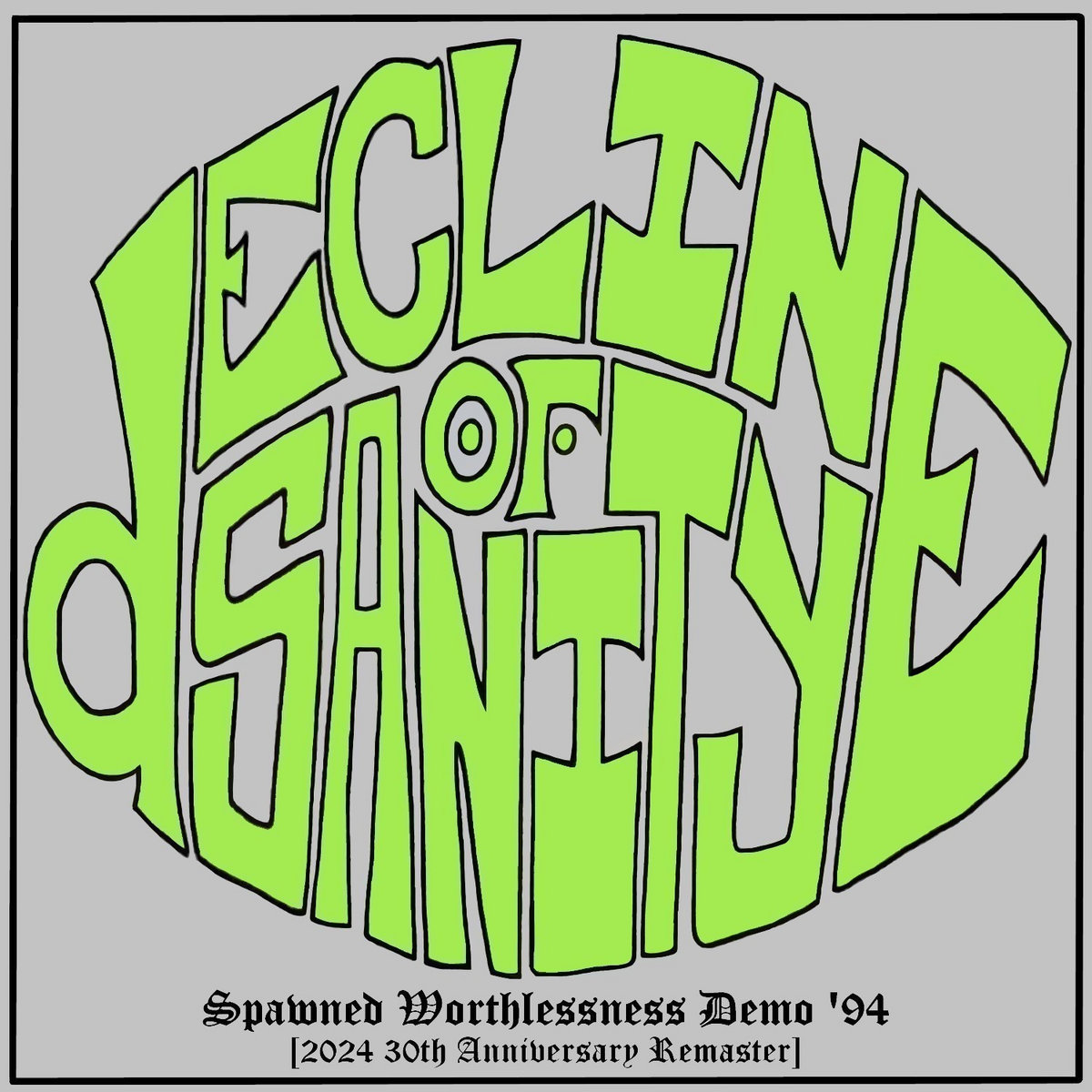 Spawned Worthlessness Demo '94 [30th Anniversary Remaster]