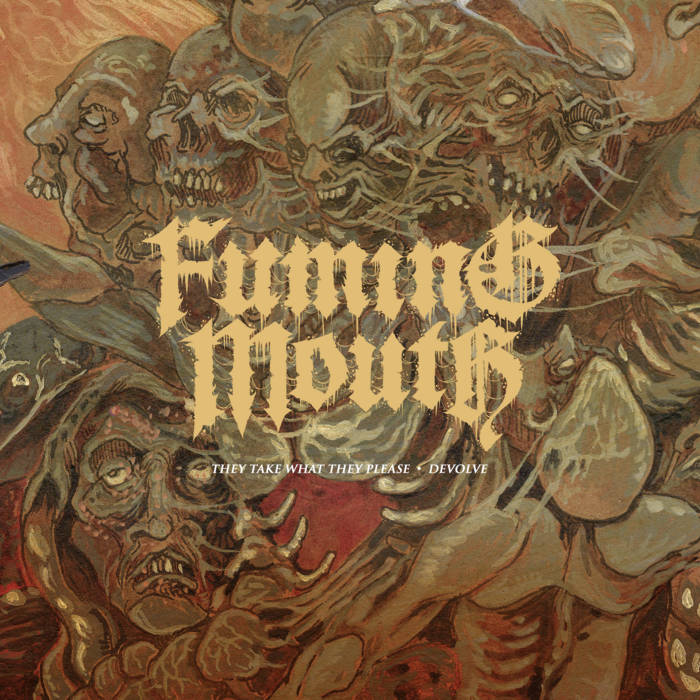 They Take What They Please b/w Devolve