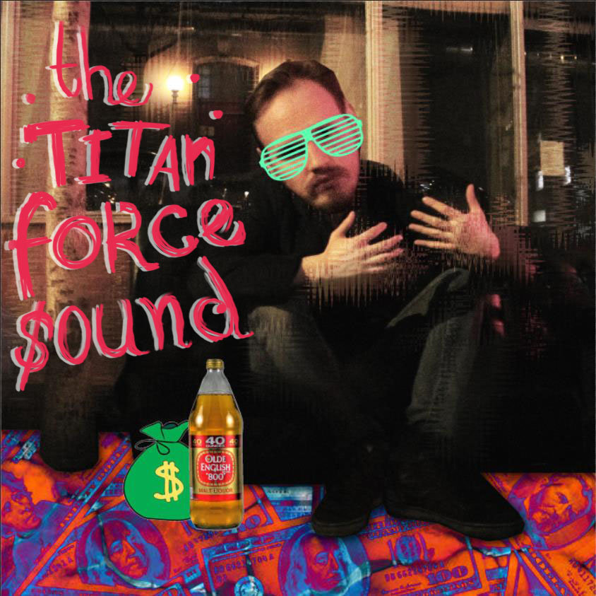 The Titan Force $ound