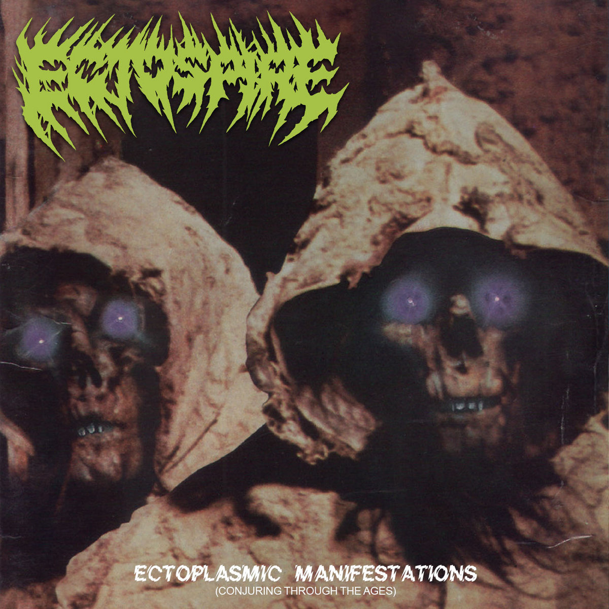 Ectoplasmic Manifestations (Conjuring Through the Ages)