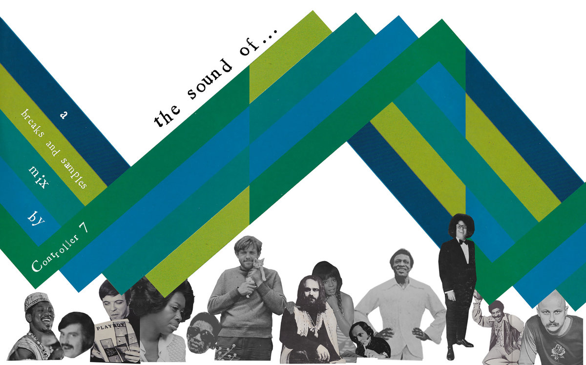 The Sound Of... - A Breaks and Samples Mix by Controller 7