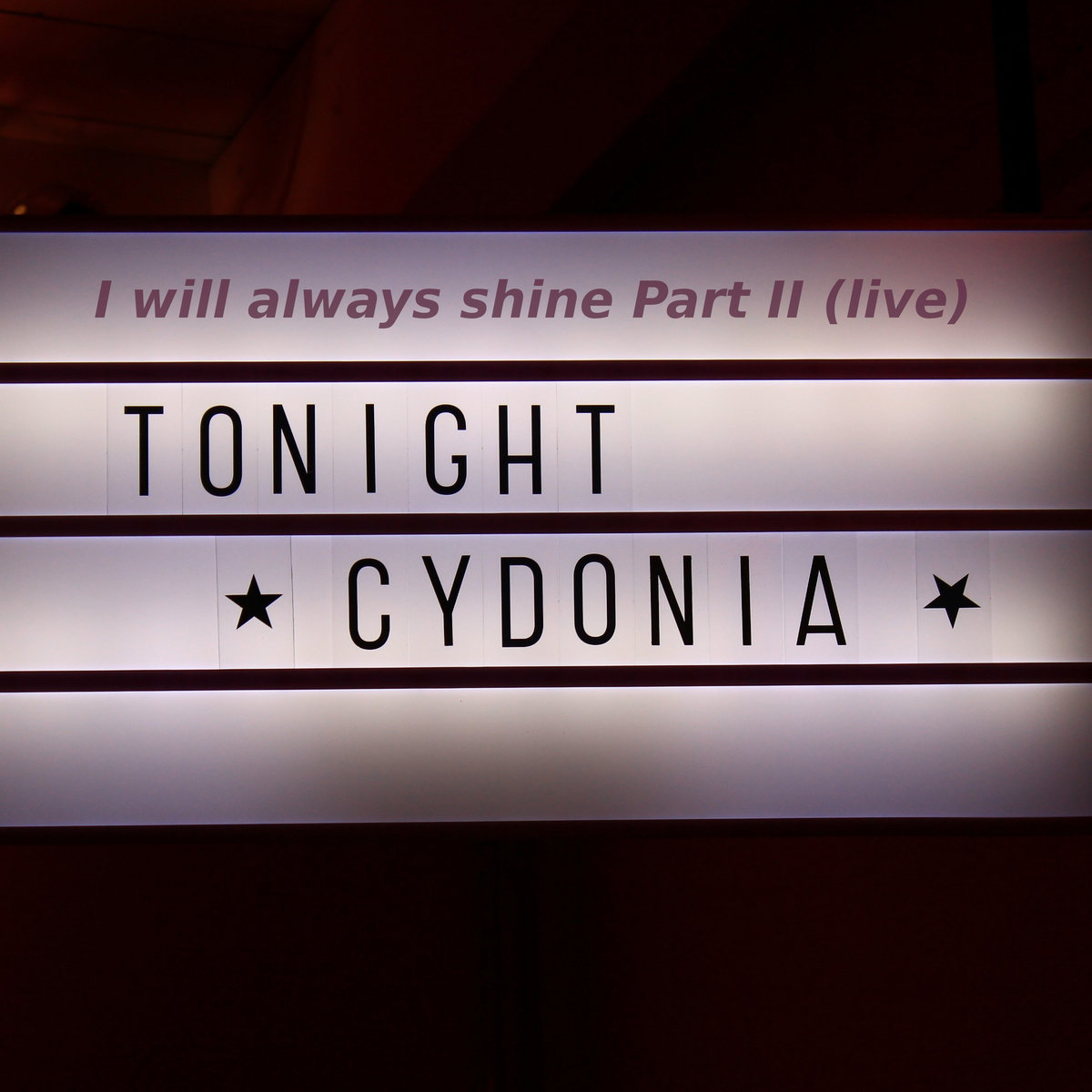 Previously unreleased Song: I will always shine Part II (live)