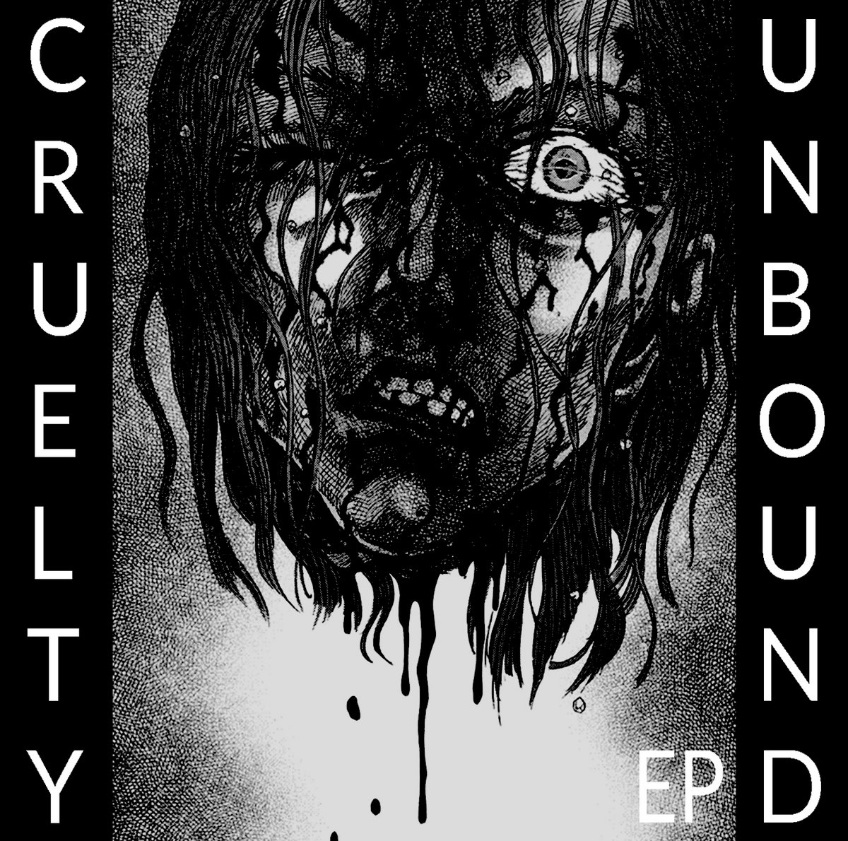 Cruelty Unbound EP
