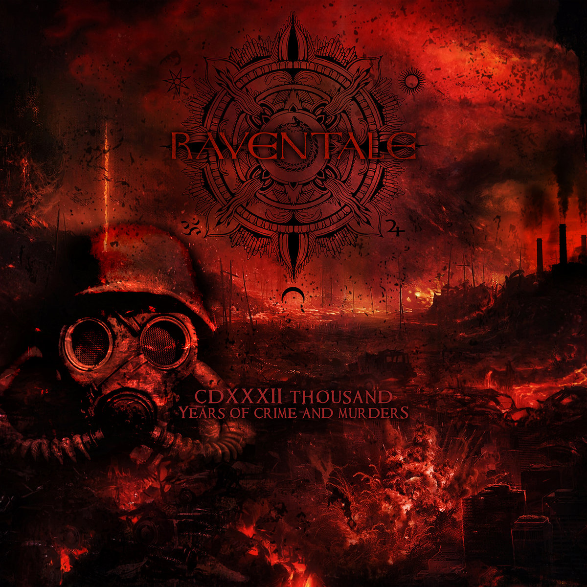 RAVENTALE - CDXXXII Thousand Years of Crime and Murders