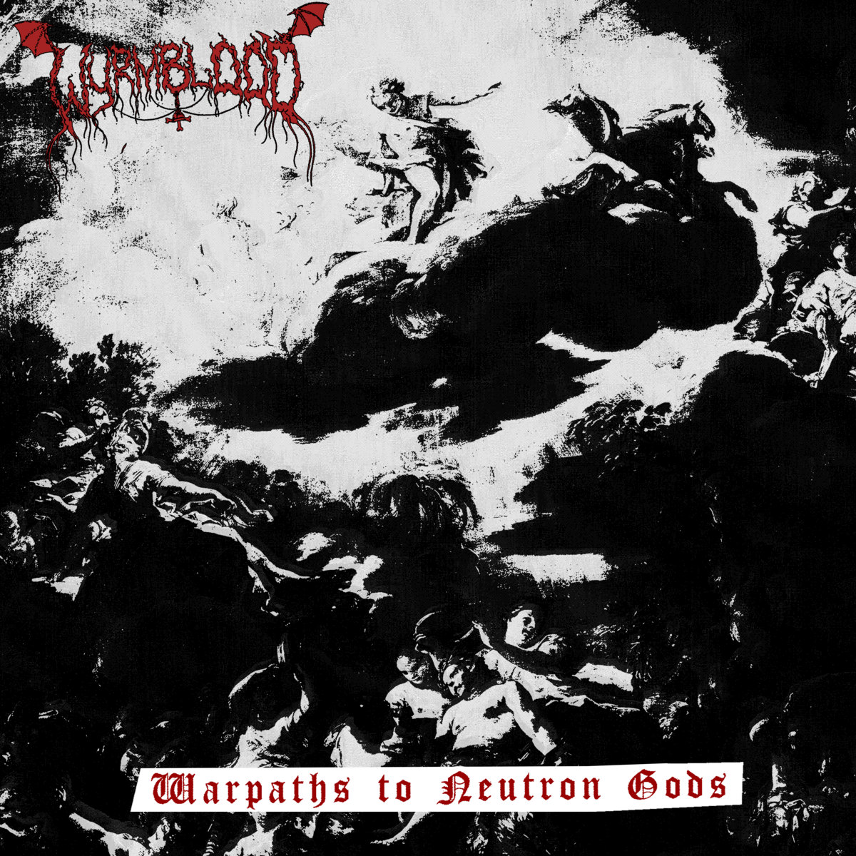 Warpaths To Neutron Gods