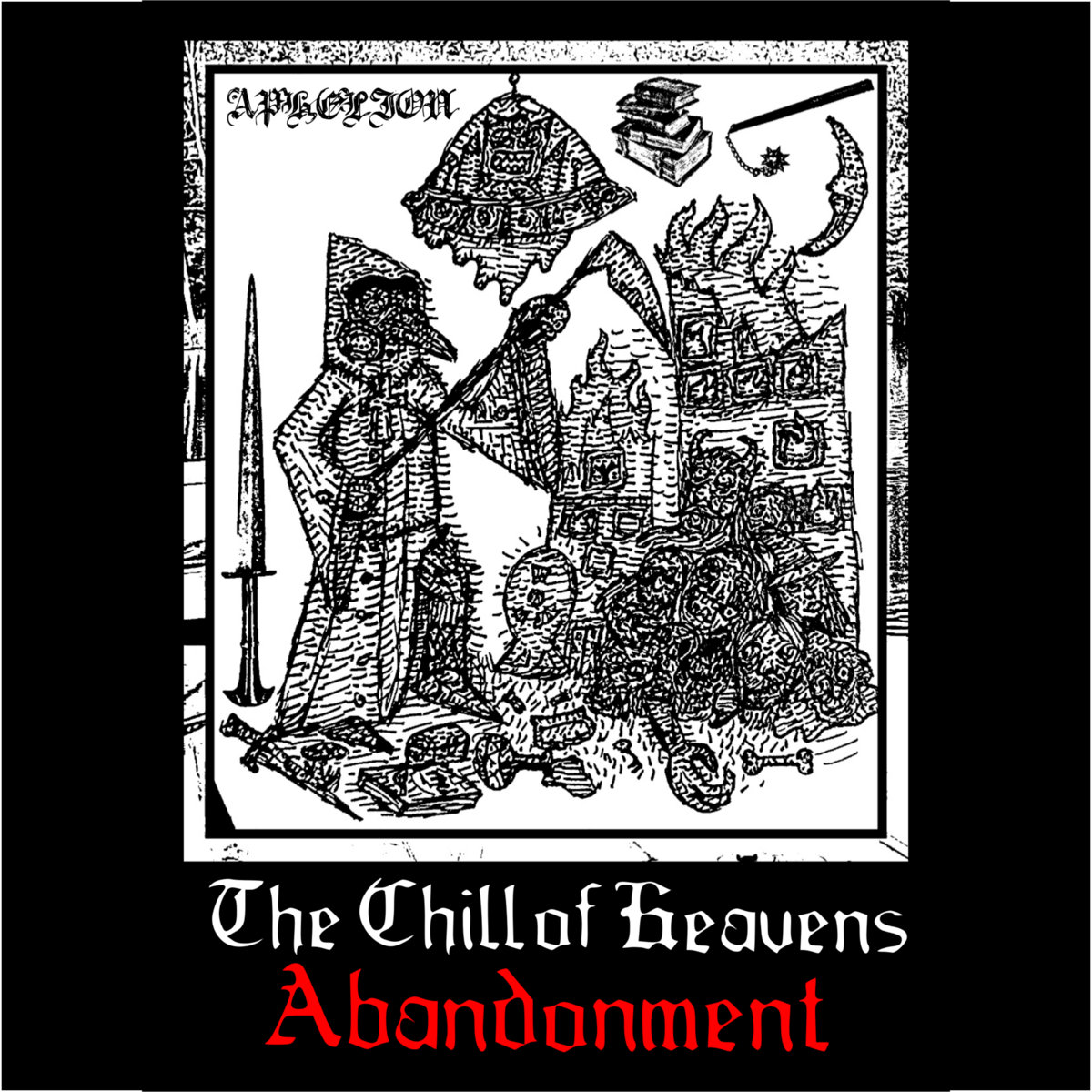 The Chill of Heavens Abandonment