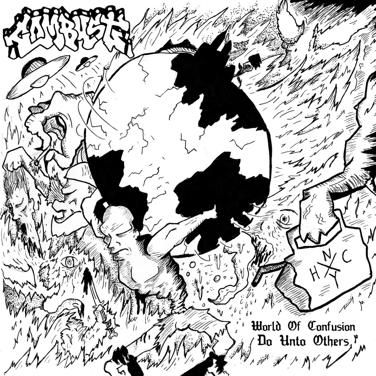 World of Confusion/ Do Unto Others