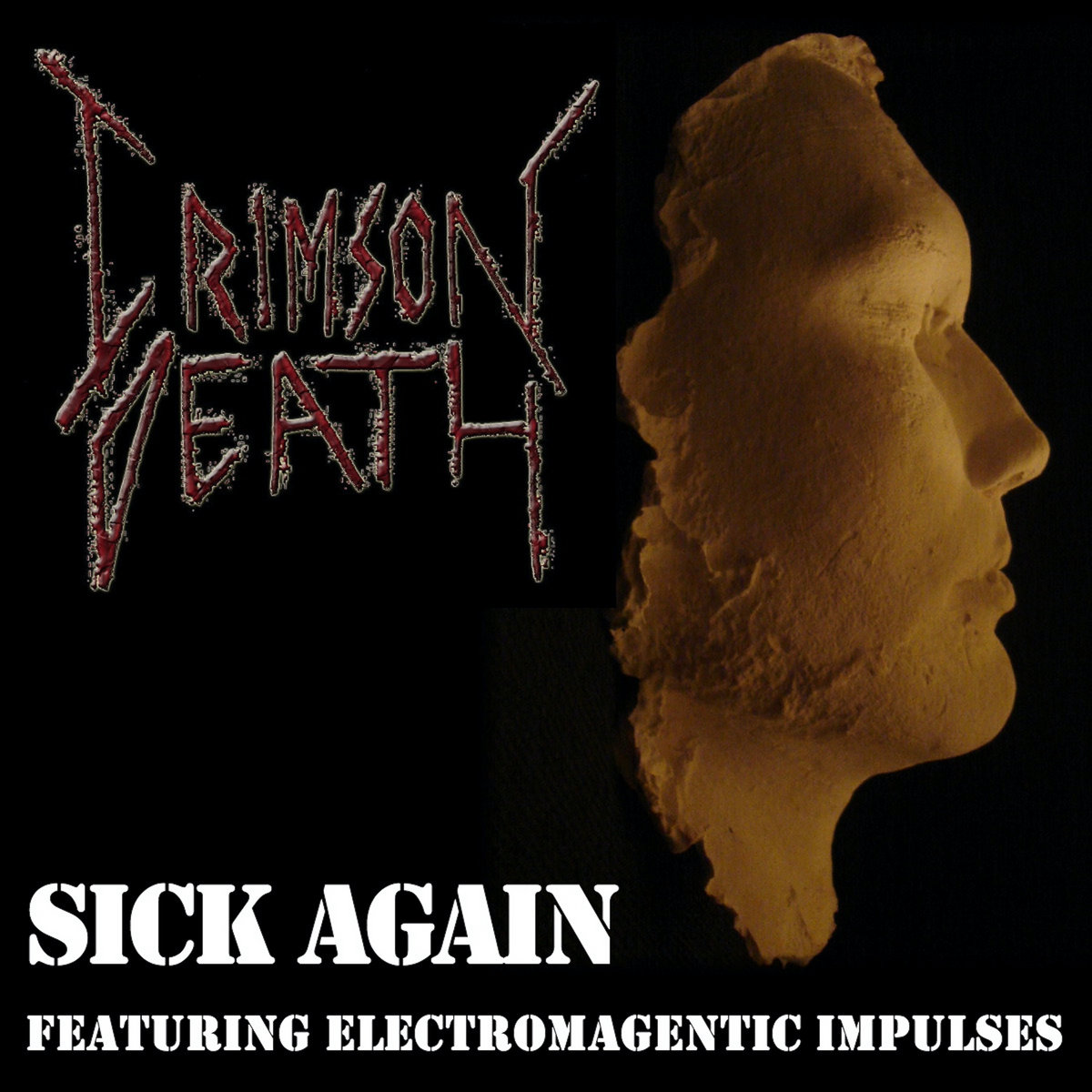 Sick Again (feat. Electromagnetic Impusles)