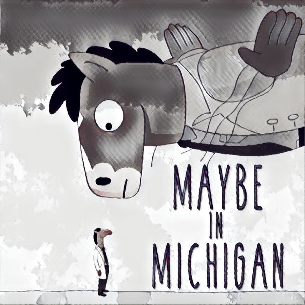 Maybe in Michigan (Ft. Sprocket)
