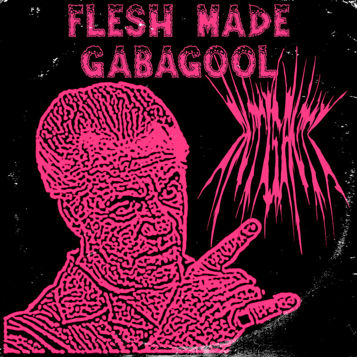 Flesh Made Gabagool - Single