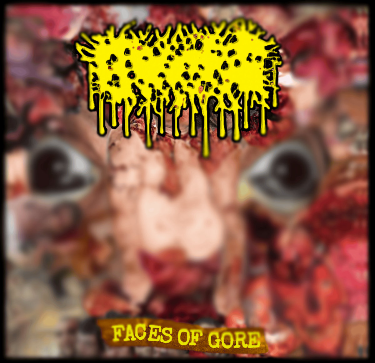 Faces Of Gore