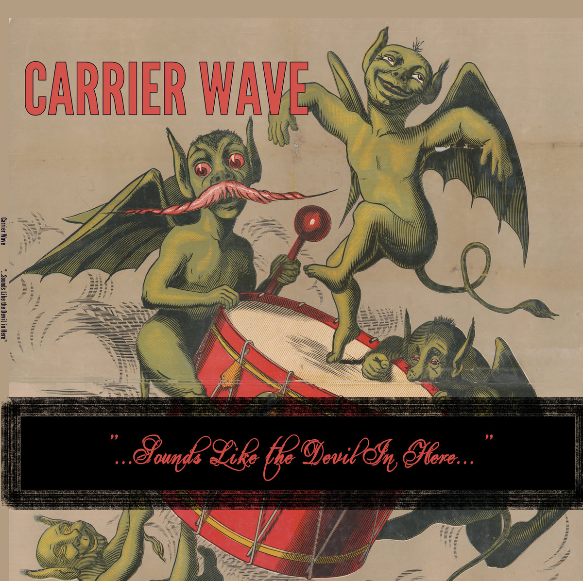 Sounds Like the Devil in Here