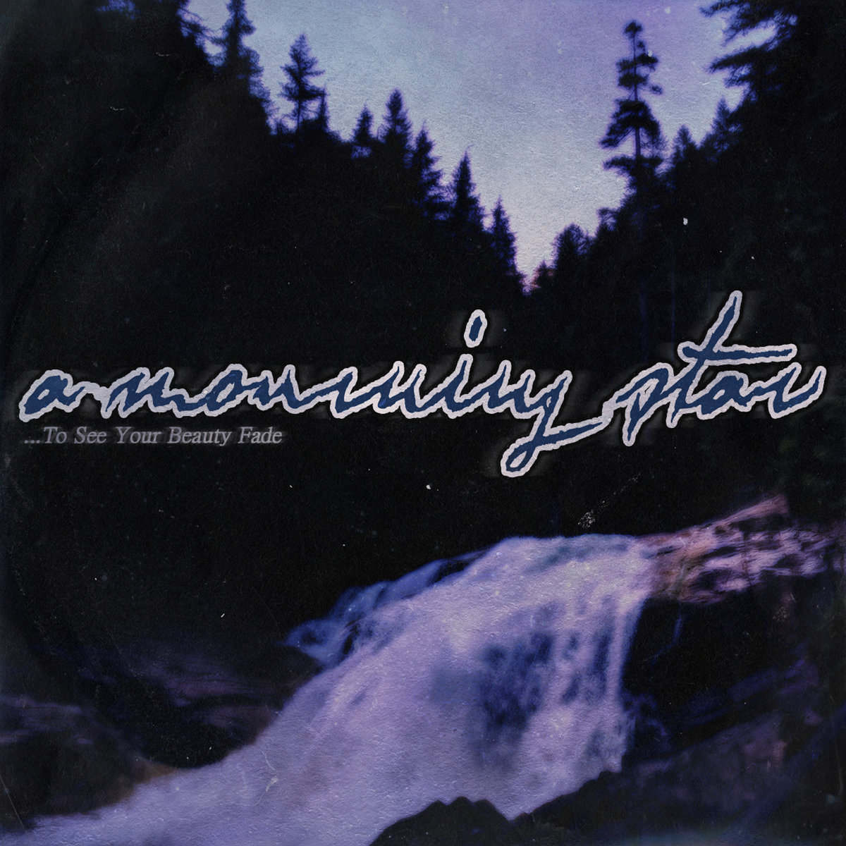 To See Your Beauty Fade