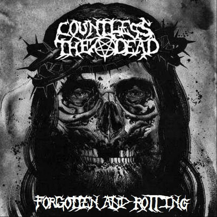 Forgotten and Rotting: The Demo Collection