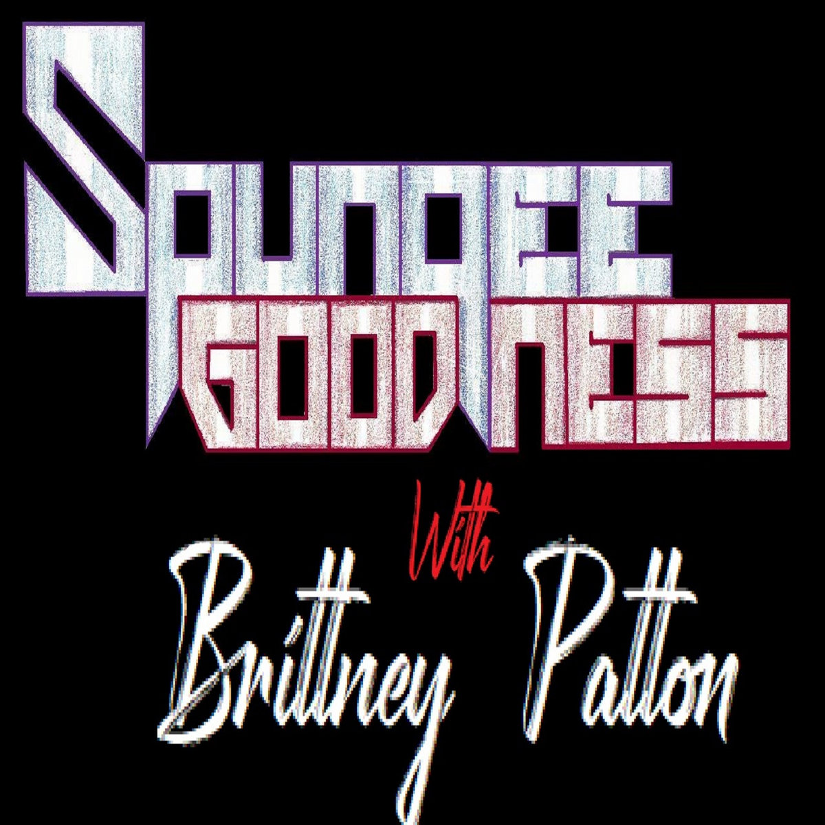 Flesh And Fire With Brittney Patton