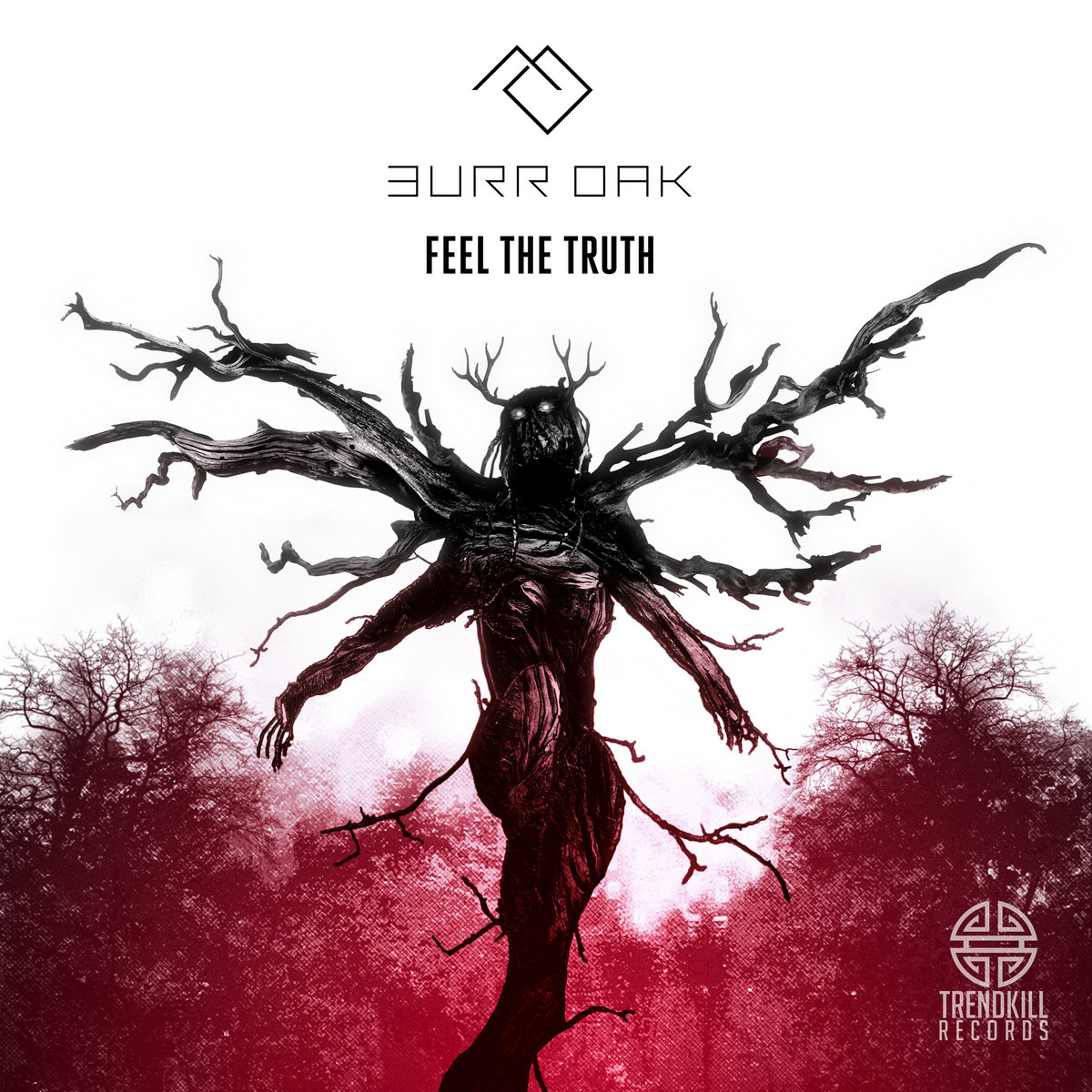 Burr Oak - Feel The Truth