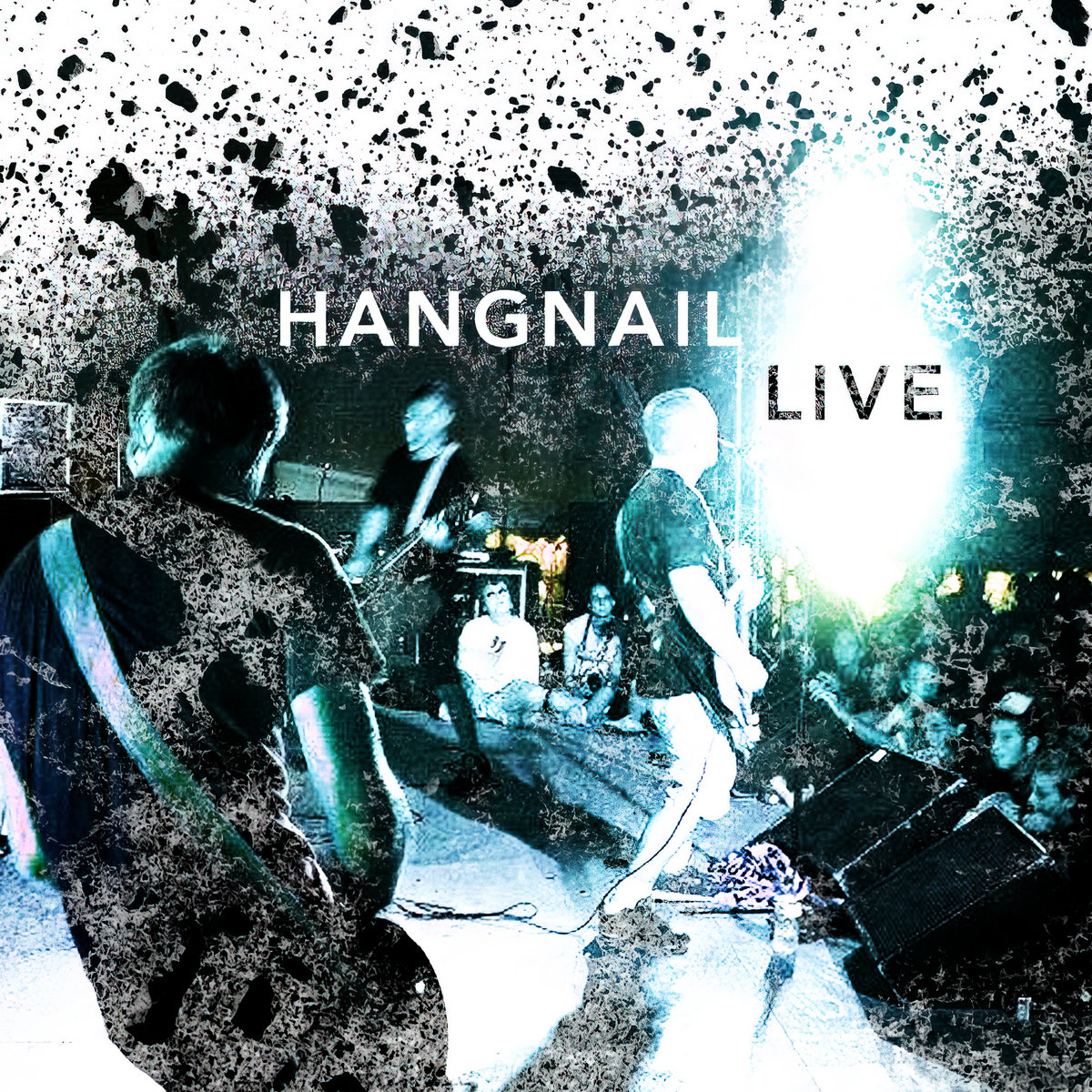 Hangnail Live (2002)