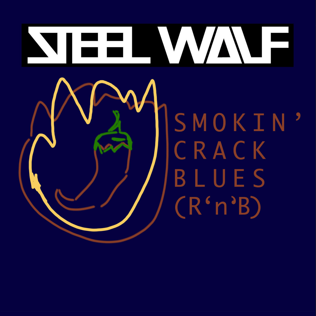Smokin' Crack Blues (R'n'B) [Single]