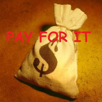 Pay For It