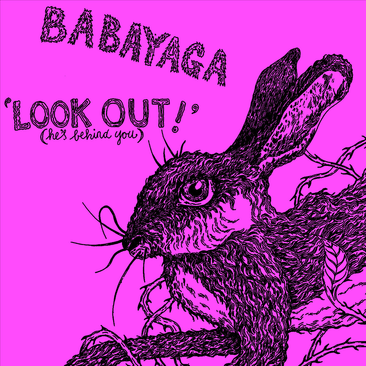 Look Out! (He's Behind You)